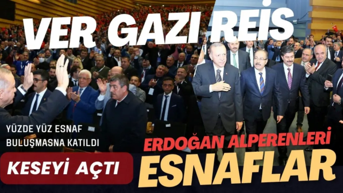 Erdoğan Esnafları Esnaflar Erdoğan'ı Coşturdu