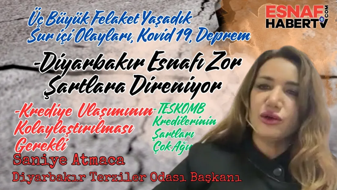 Saniye Atmaca: Diyarbakır Esnafı Hayatta Kalma Mücadelesi Veriyor