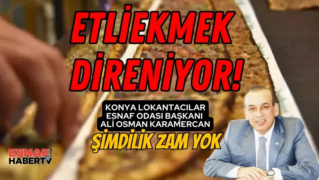 Zam Fırtınasında Son Kale: Etliekmek Direniyor!