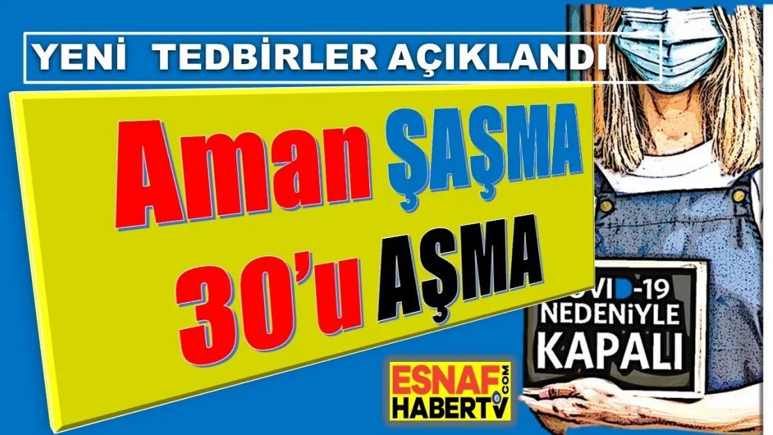 Aman Şaşma ,30'u Aşma