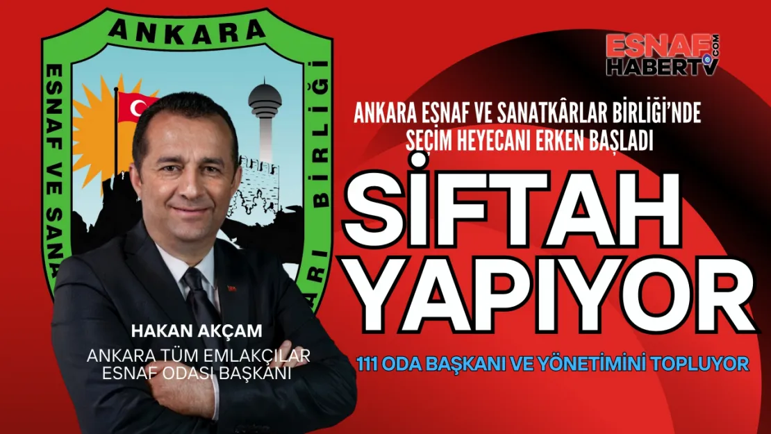 Ankara Esnaf ve Sanatkârlar Birliği'nde Seçim Yarışı Başladı