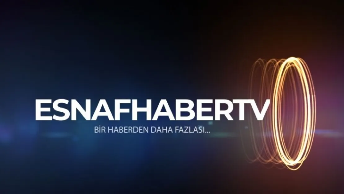 Bir Haberden Daha Fazlası (ESNAFHABERTV)