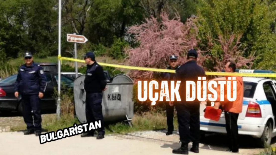 Bulgaristan'da Uçak Düştü 2 Ölü