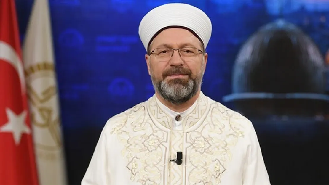 Diyanet İşleri Başkanı Erbaş'tan, Miraç Kandili mesajı