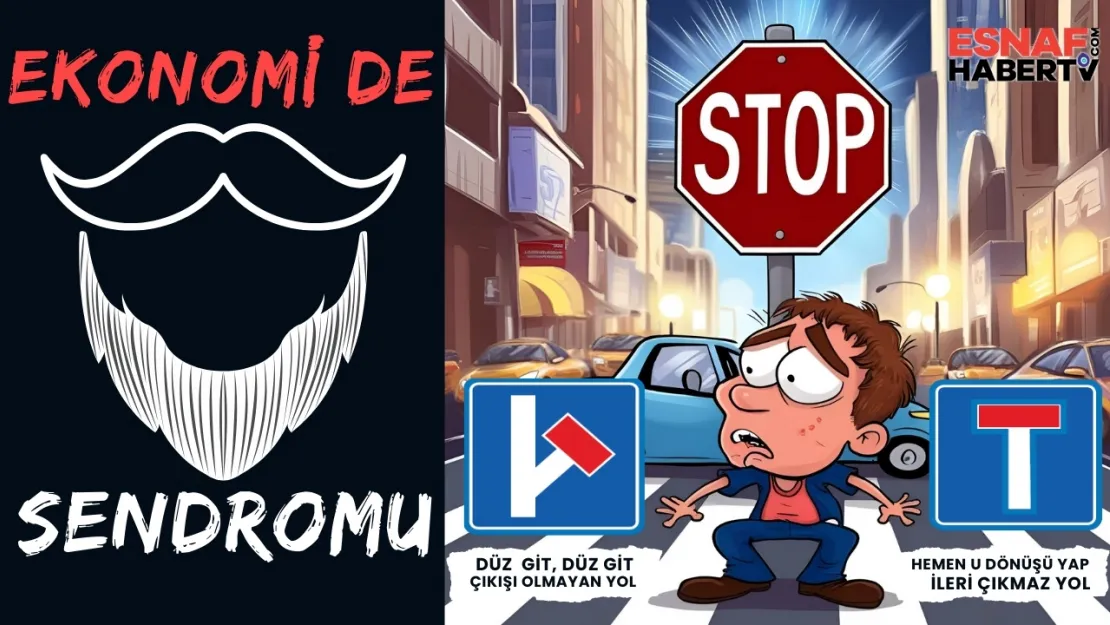 Ekonomide Sakal-Bıyık Sendromu