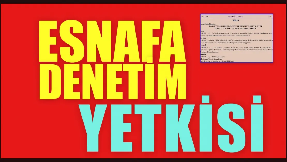 Esnaf, A'dan Z'ye İnceleyecek !