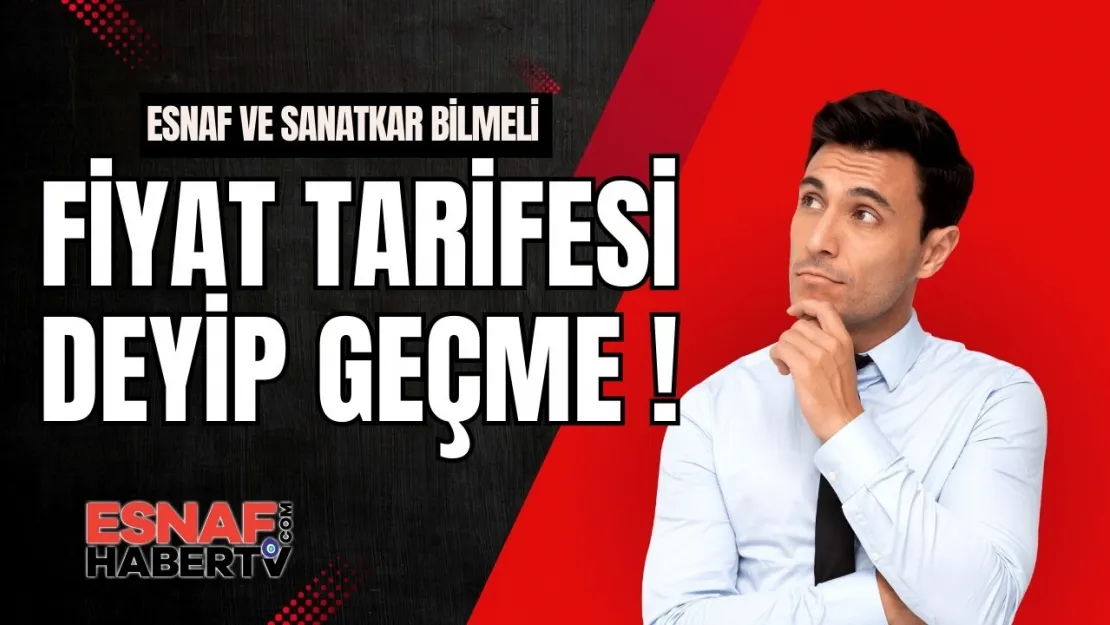 Esnaf ve Sanatkârların Fiyat Tarifeleri Nasıl Belirlenir?