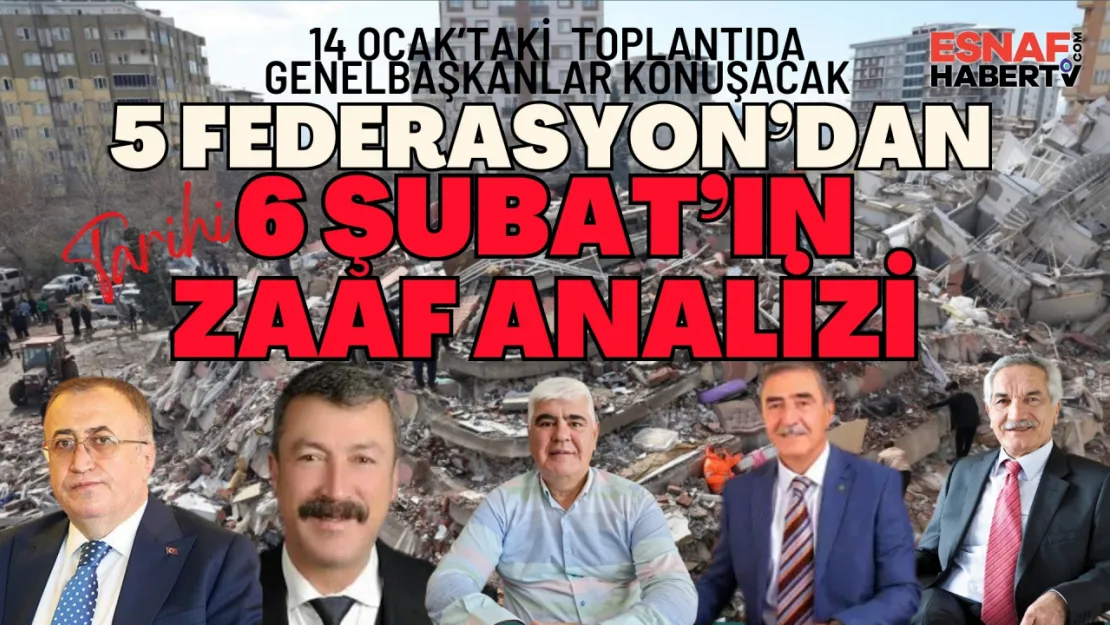 Federasyon Başkanları Afetin 2. Yılını Değerlendiriyor