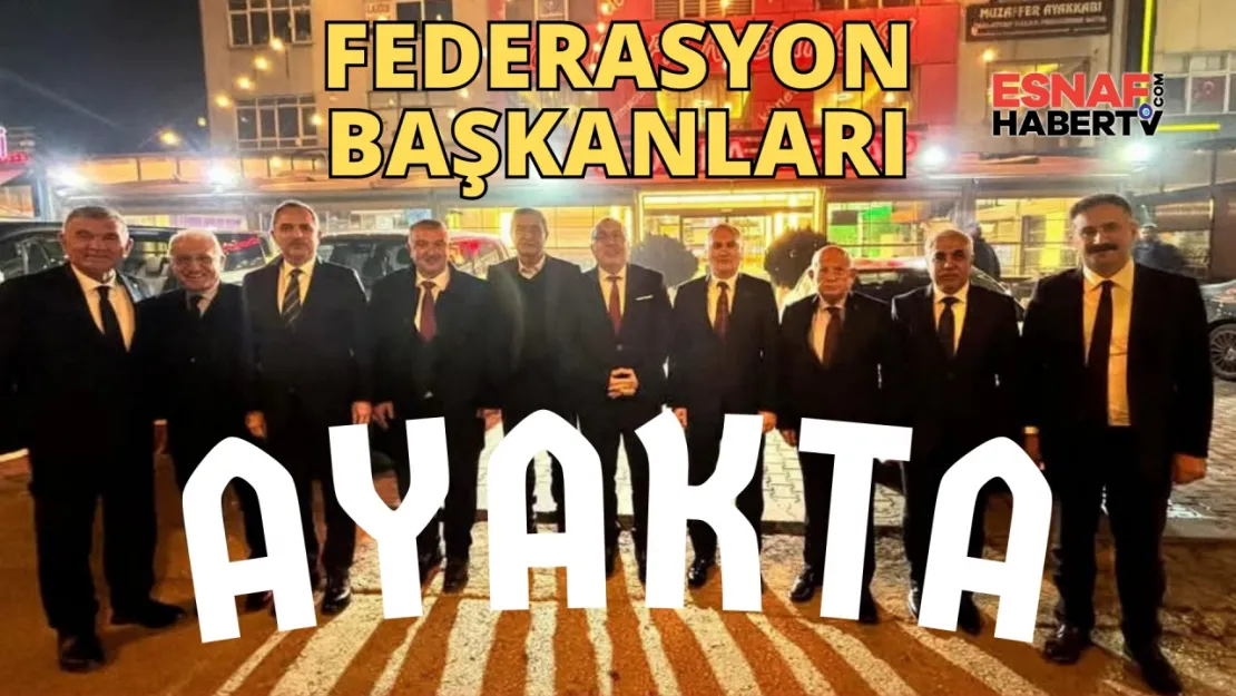 Federasyon Başkanlarının Sürpriz  Buluşması