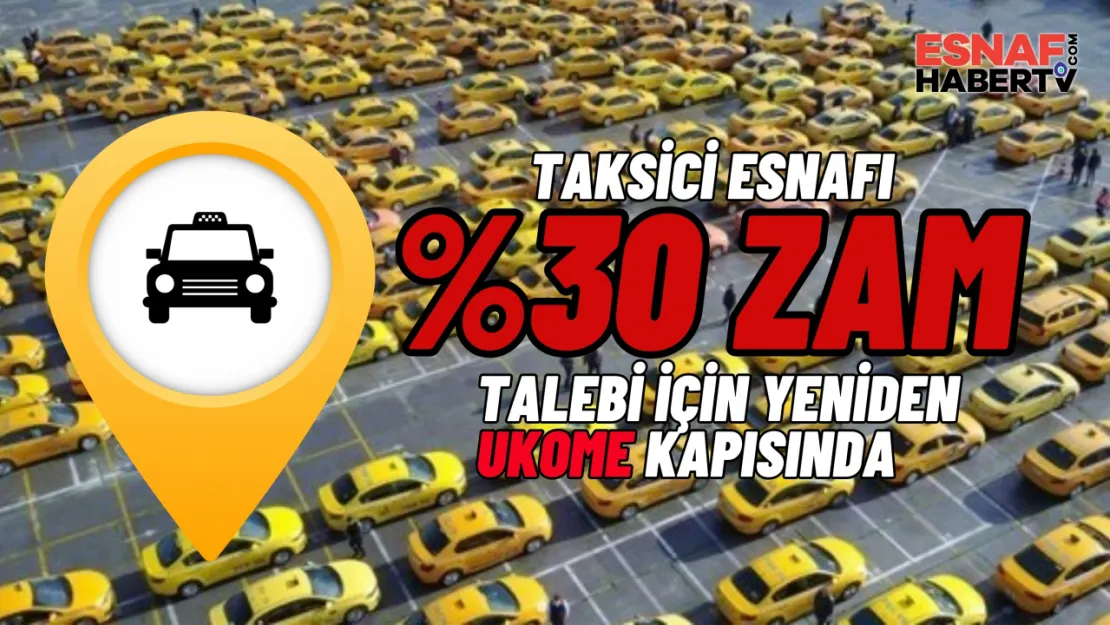 İstanbul'da Taksiciler 0'lum için UKOME'ye başvuruyor