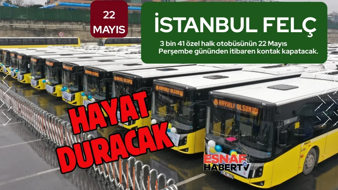 İstanbul Özel Halk Otobüsleri 22 Mayıs'ta Duruyor: Ödeme Krizi Büyüyor