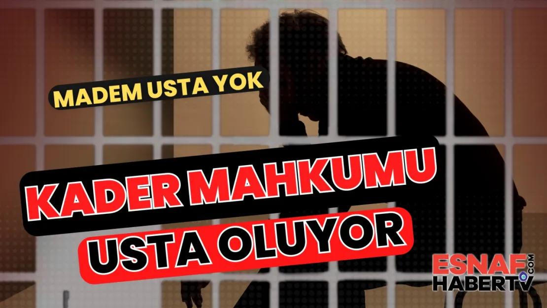 Kader Mahkûmlarından Usta İnşaatçılara