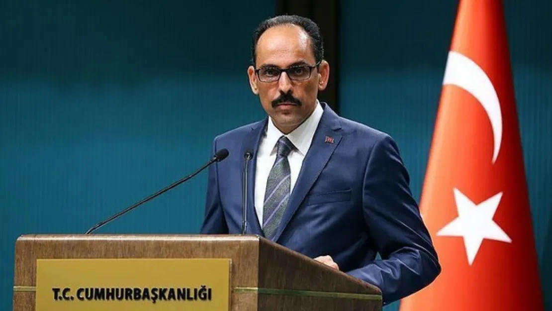 Kalın'dan 'Doğu Akdeniz' mesajı