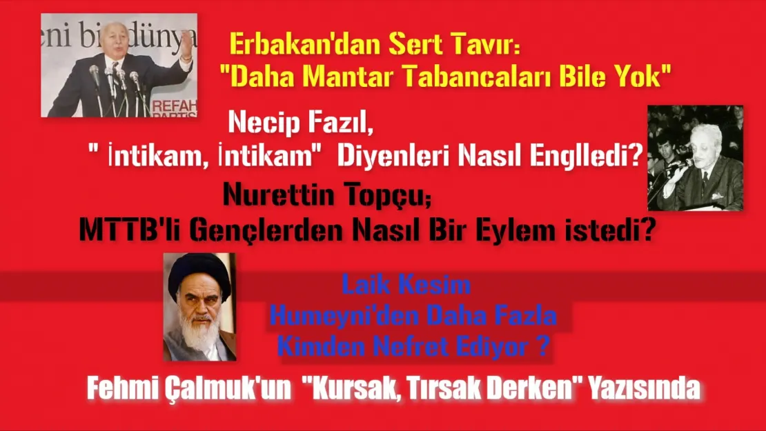 Fehmi Çalmuk Yazıyor...Kursak, Tırsak Derken…