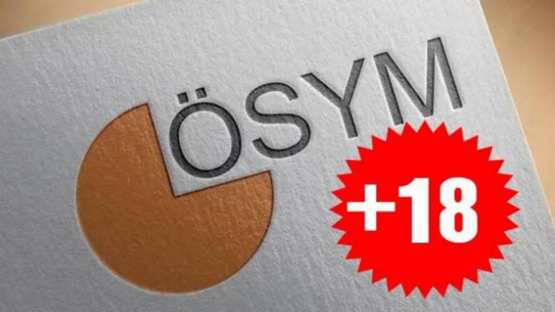 ÖSYM +18'lik Hesabı Takip Etti