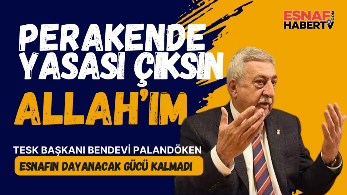 Palandöken: TBMM'nin ilk görevi Perakende Yasası  Olmalı