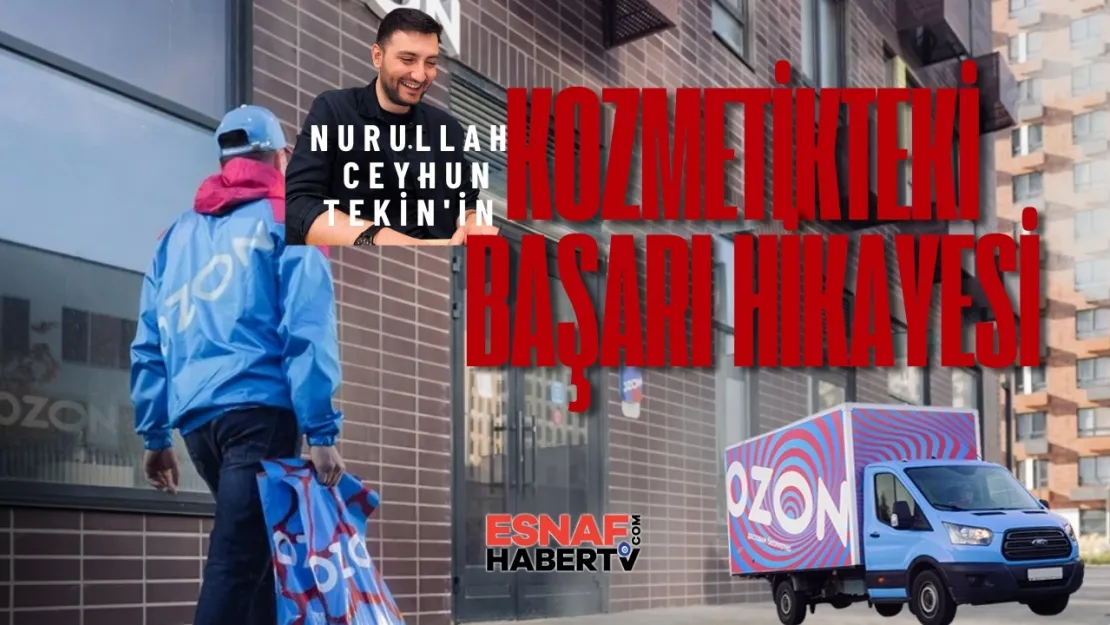 Rus E-Ticaretinin Kozmetikteki Başarı Hikayesi...Nurullah Ceyhun Tekin