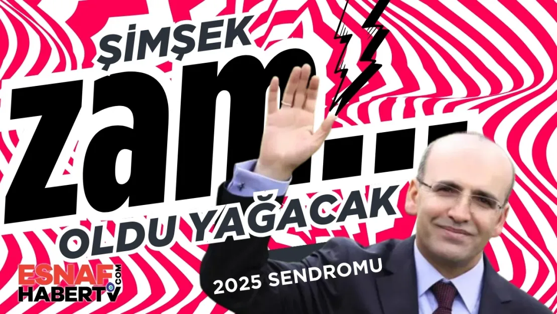 Şimşek Zam Oldu Yağıyor