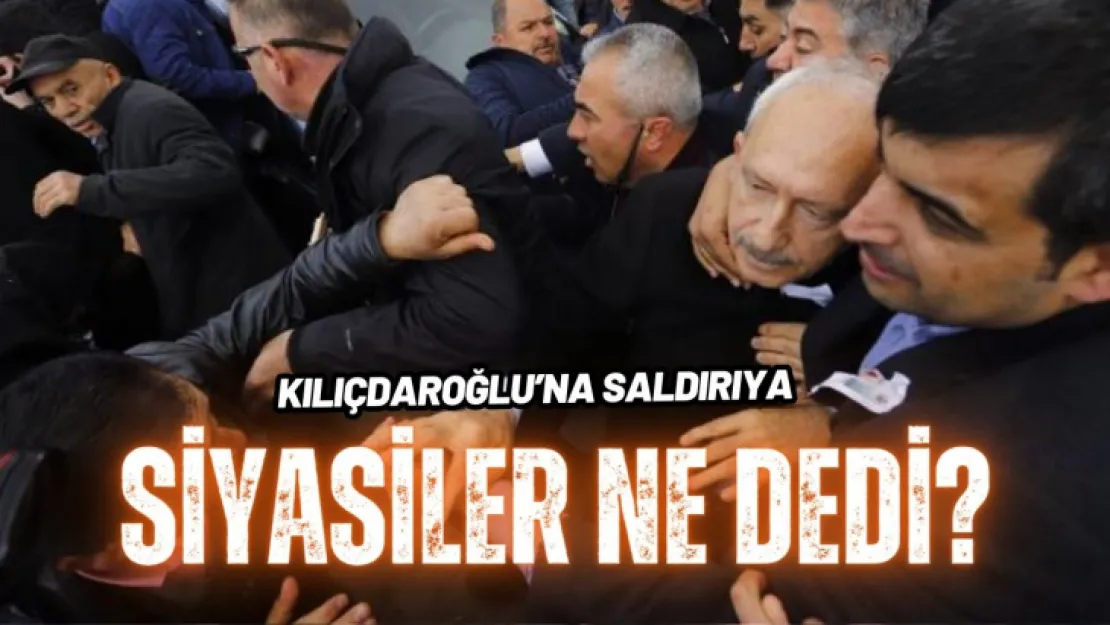 Siyasiler Ne Dedi?