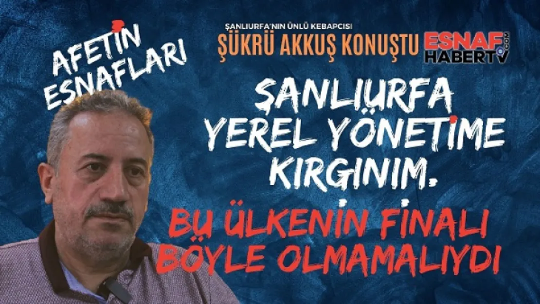 Şükrü Akkuş, Türkiye'nin Finali Böyle Olmamalıydı