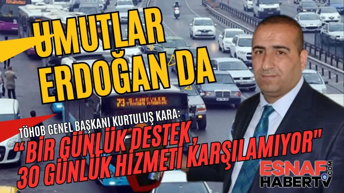 TÖHOB Başkanı Kurtuluş Kara'dan Kritik Çağrı