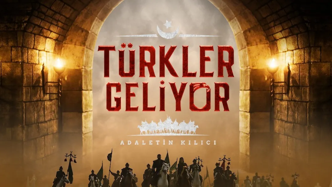 Türkler Geliyor: Adaletin Kılıcı