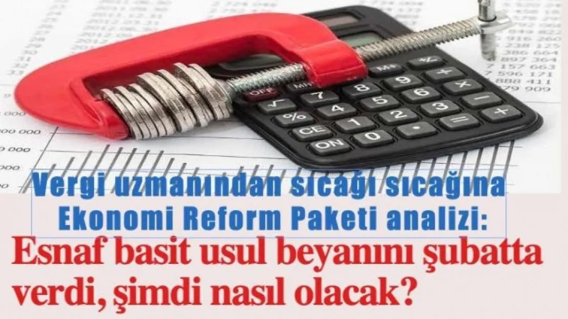 Esnaf basit usul beyanını şubatta verdi, şimdi nasıl olacak?