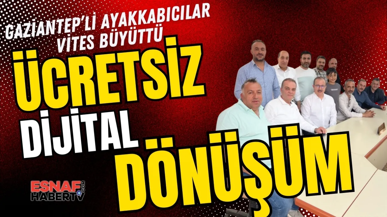 Gaziantep Kunduracılar Odası'ndan Sektöre Yönelik Önemli Adımlar