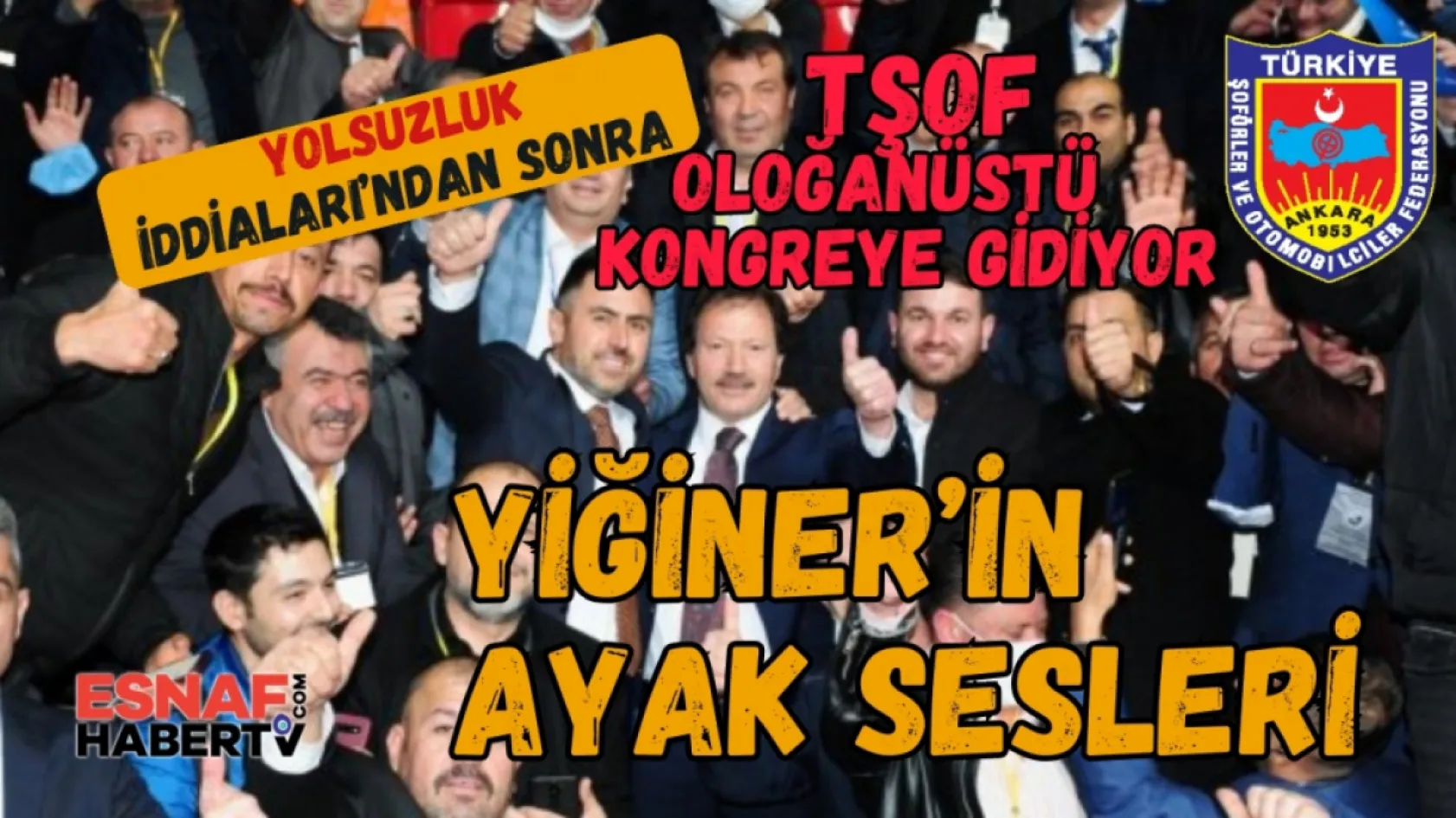 Adın adım TŞOF başkanlığına