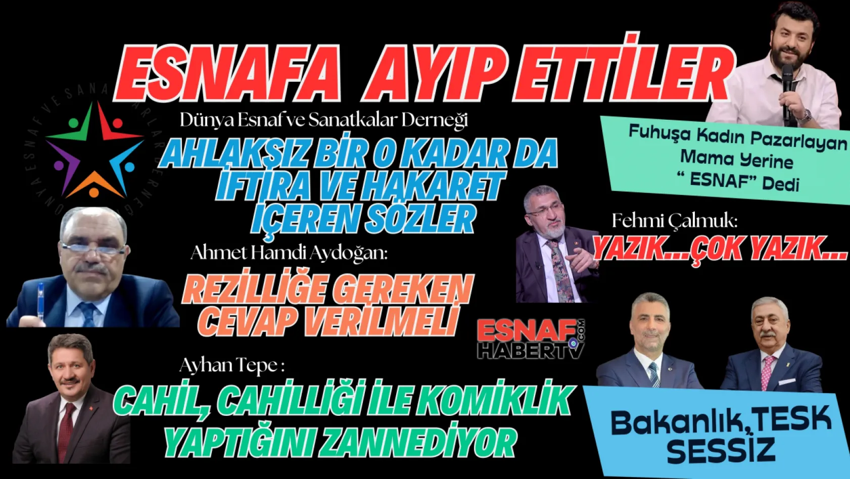 Esnaftan Büyük Tepki Var