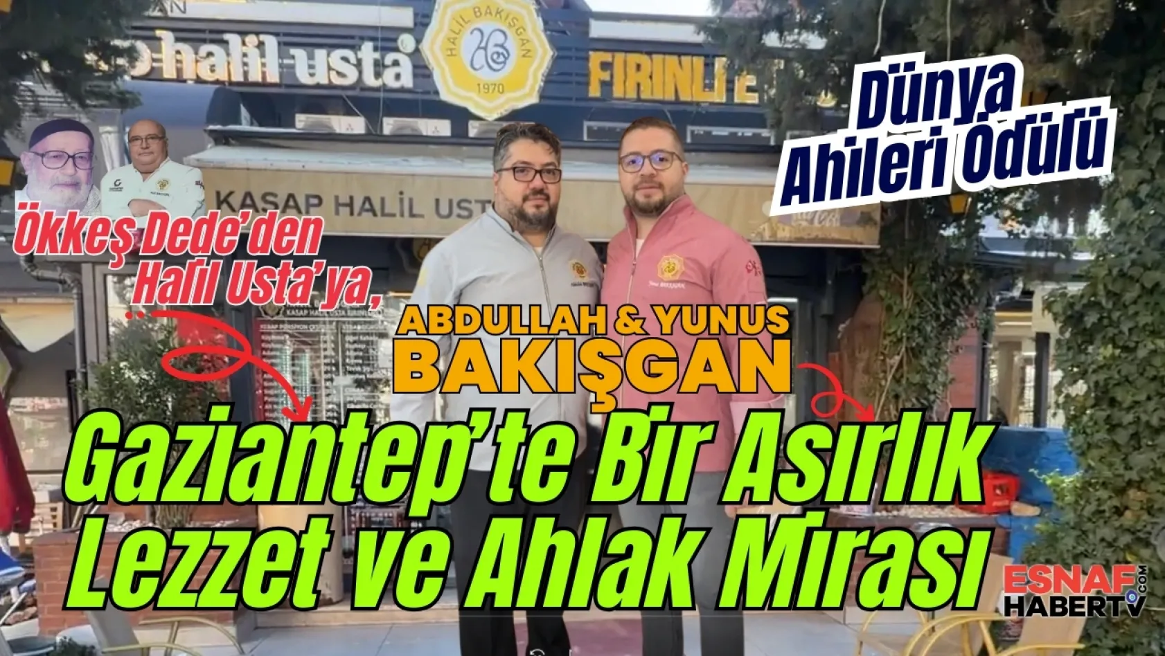 aziantepli Kasap Halil Usta Dünya Ahileri Ödülünün Sahibi Oldu