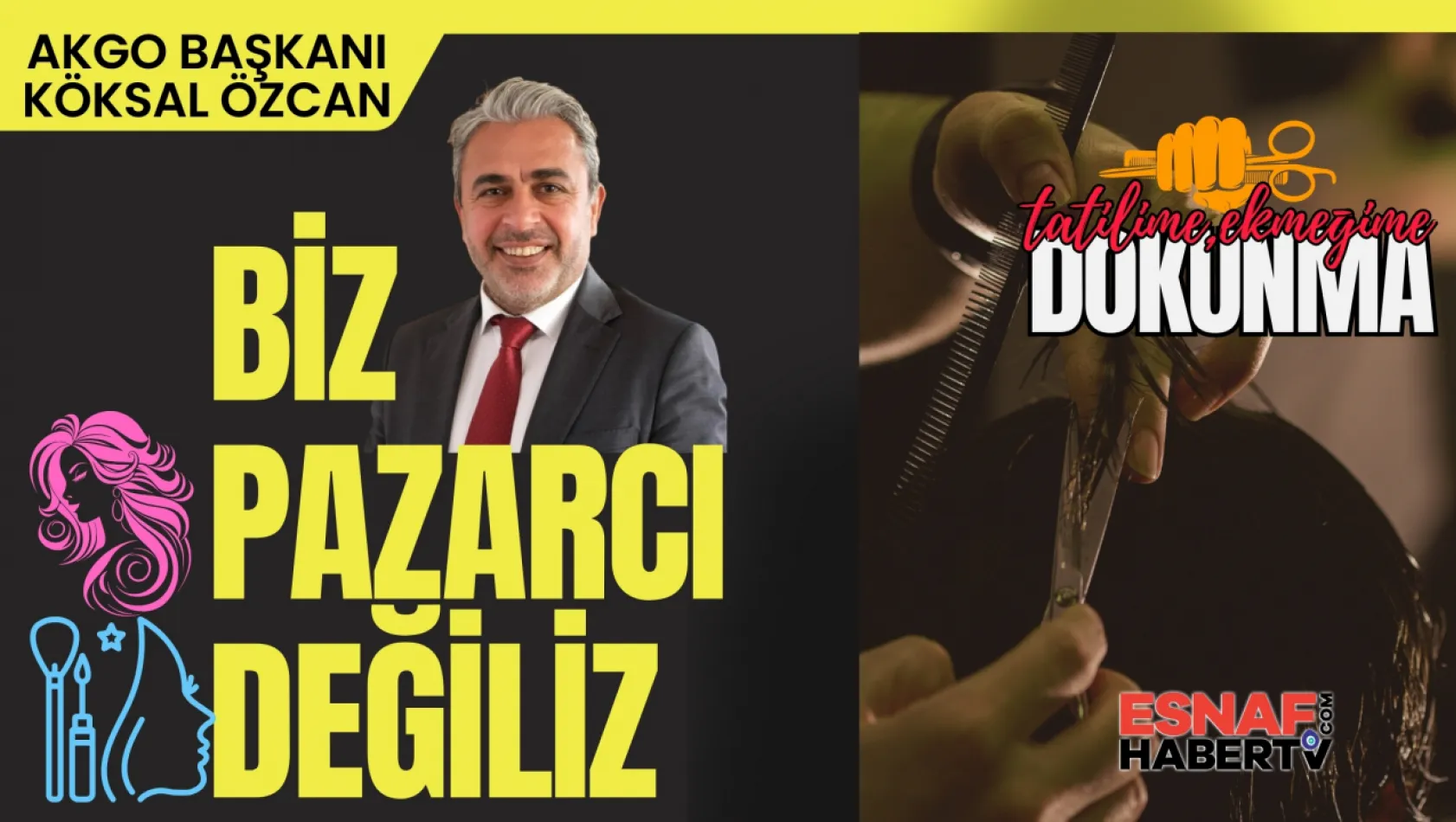 AKGO Başkanı Özcan: Biz Pazarcı Değiliz