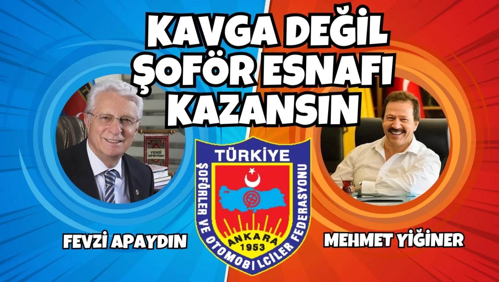 Aman şoför esnafı kazansın