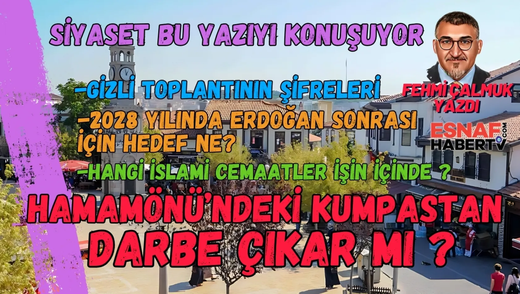 Ankara Bu Yazıyı Konuşuyor