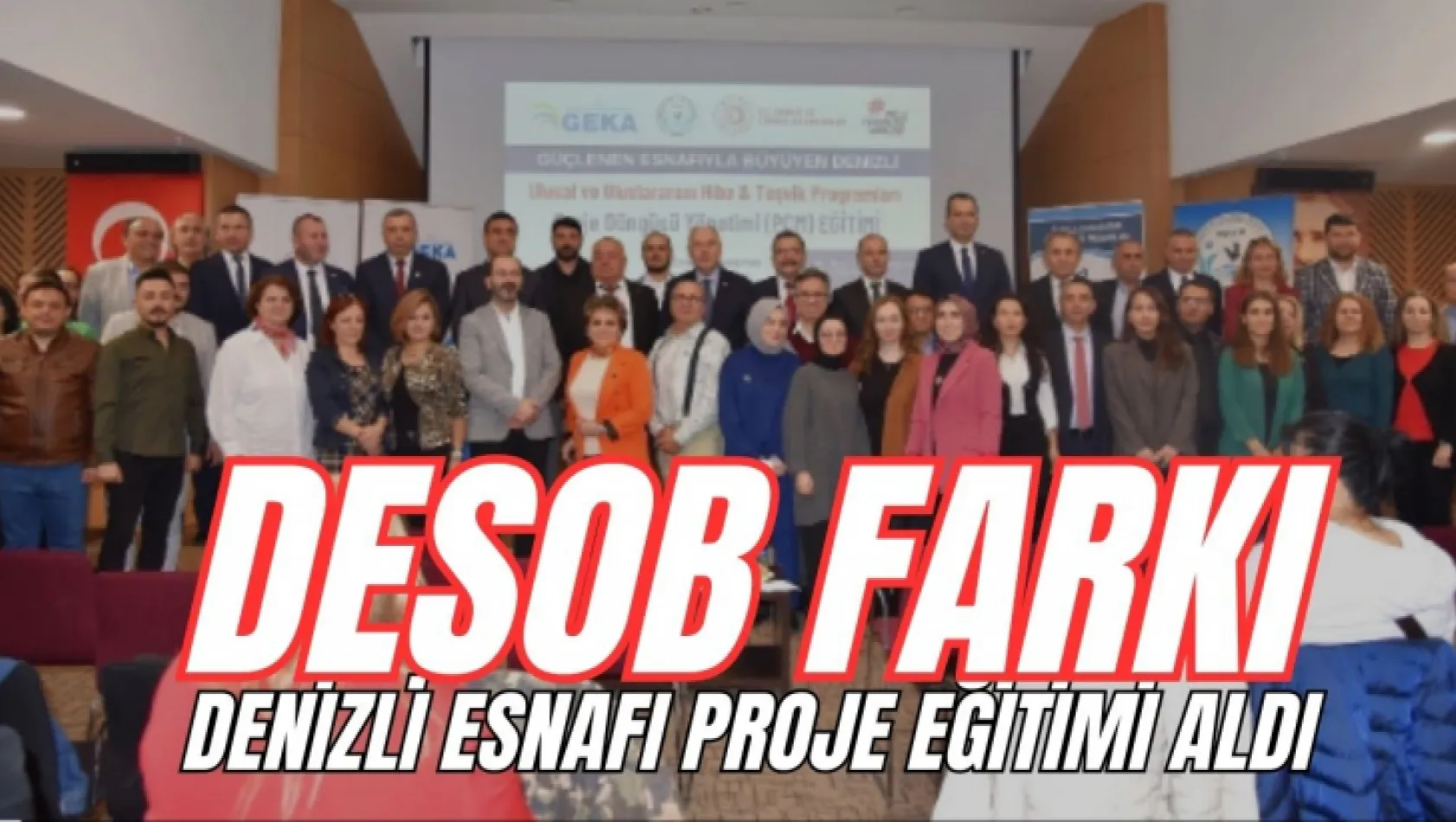 Denizli Esnafına  Projeyle Gel