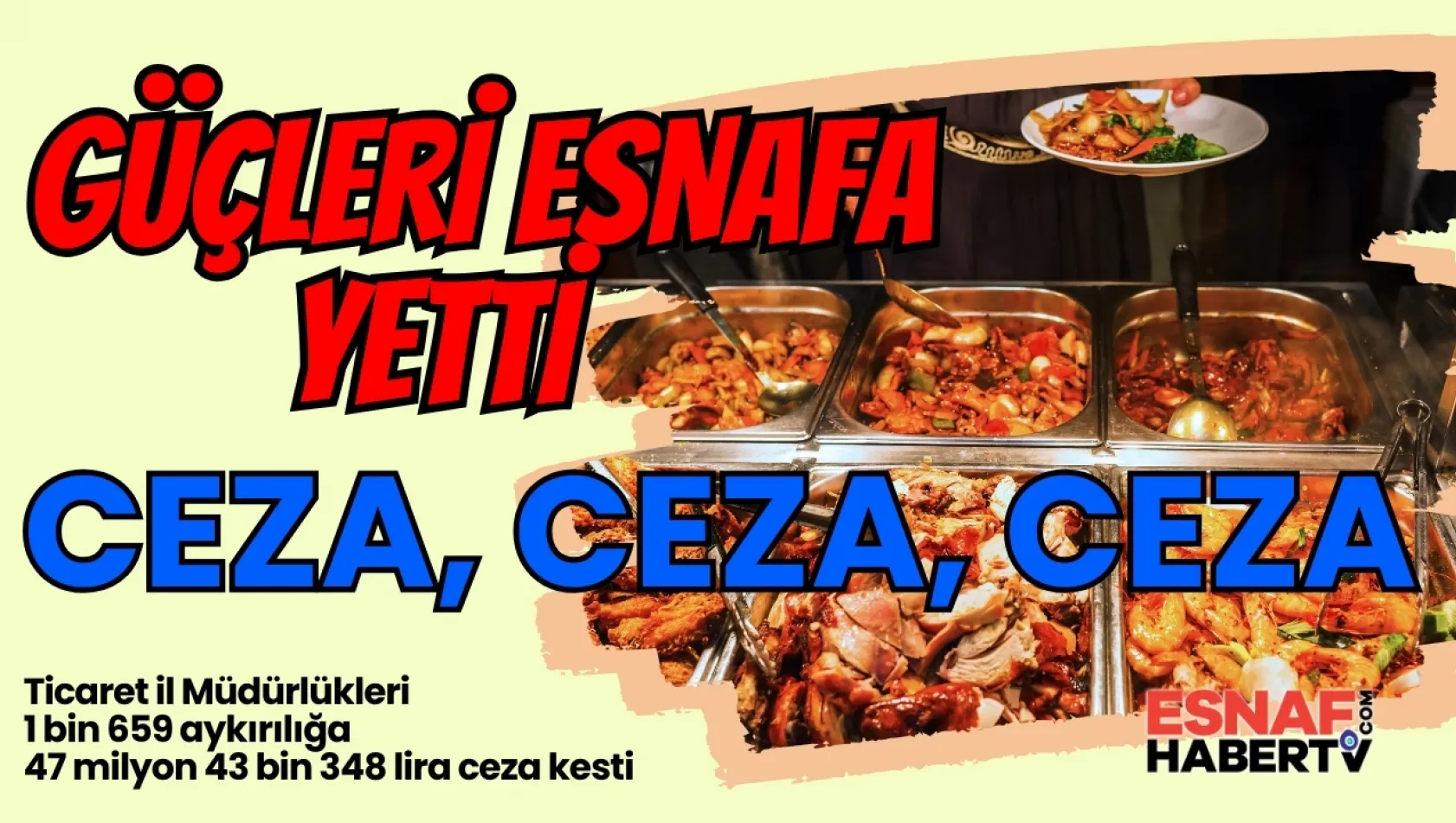 Güçleri lokantacı esnafına etti... Ceza, ceza, ceza