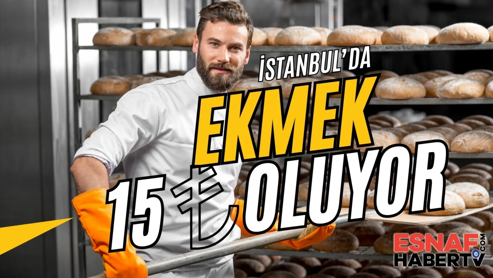 İstanbul'da Ekmek 15 Lira Oluyor