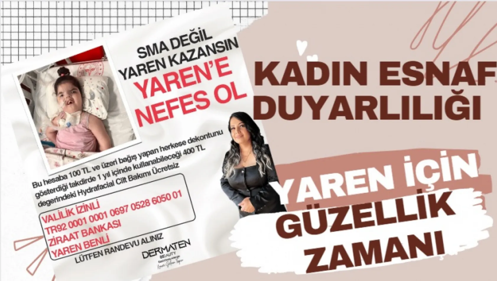 Küçük Yaren'in Yaşaması İçin Bir Güzellik Yapın