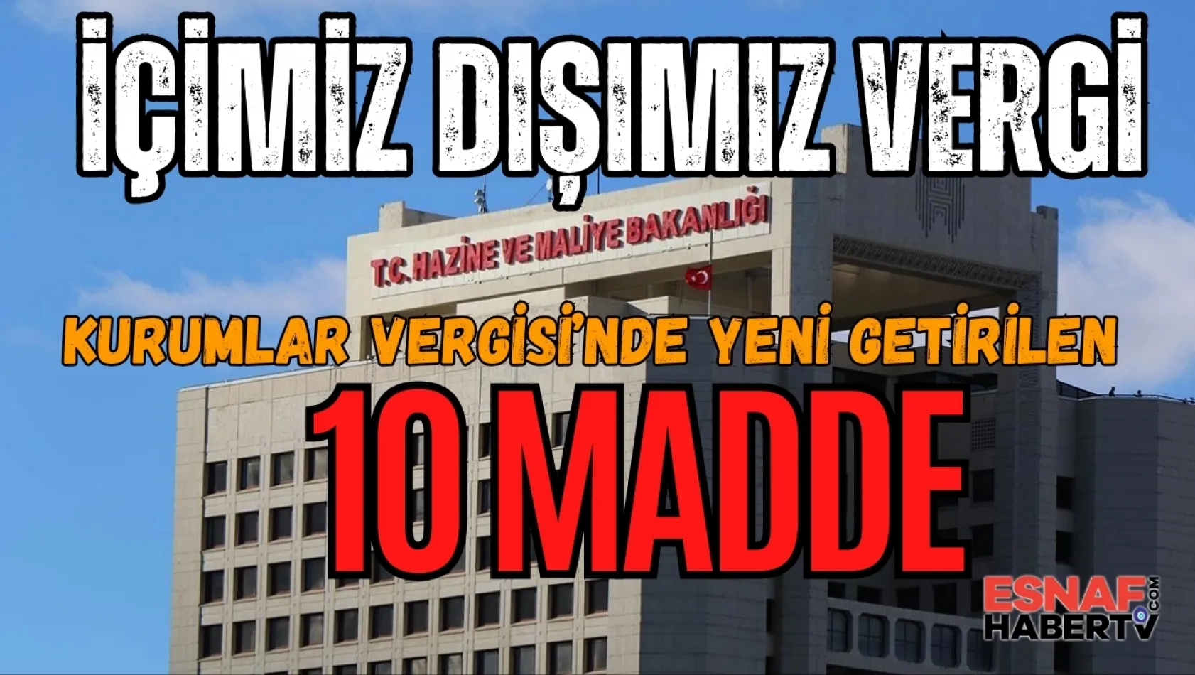 Kurumlar Vergisi'ne Getirilen 10 Değişiklik