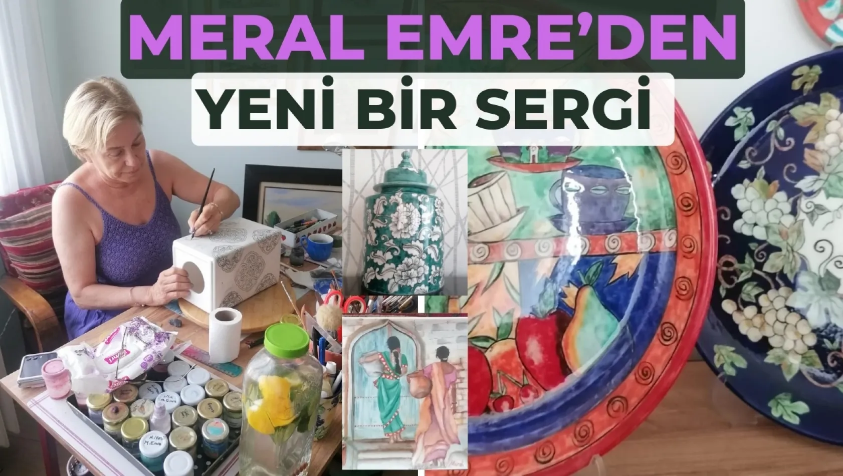 Ressam meral emre  sergisi sanatseverle buluşuyor