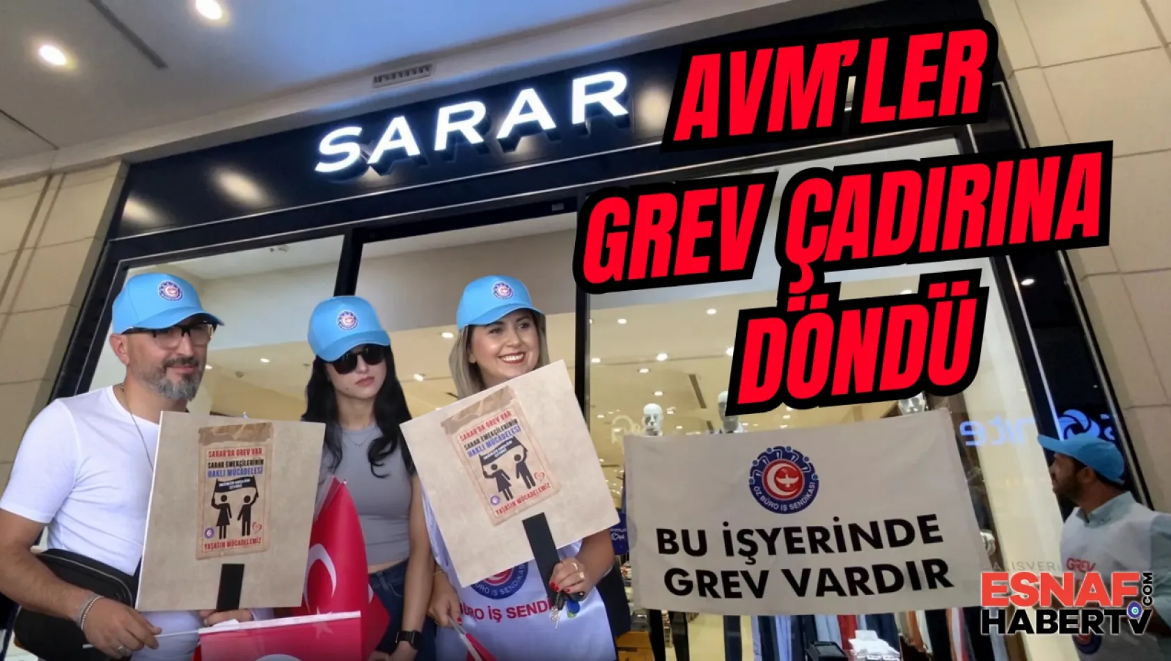 Sarar Yüzünden AVM'ler Grev Çadırına Döndü