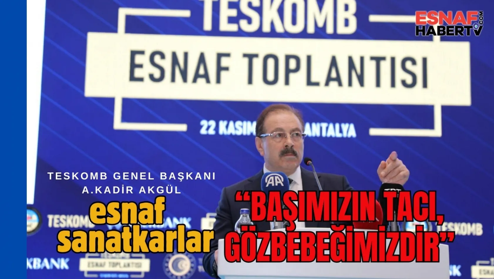 TESKOMB, Antalya'da Esnafın Gücünü Sergiledi