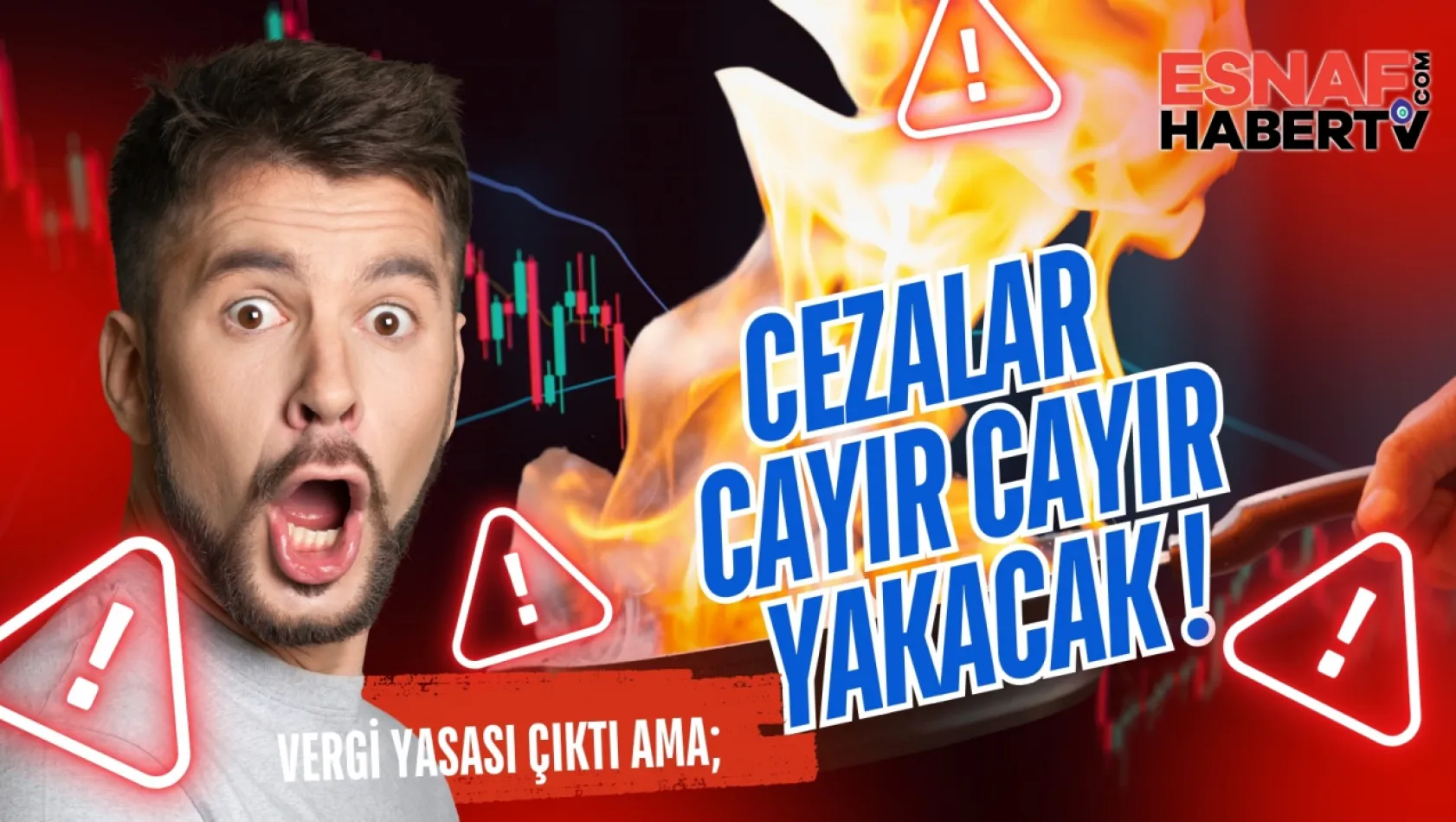 Usta'm  Aman Dikkat...Cezalar Gölge Gibi Peşinde