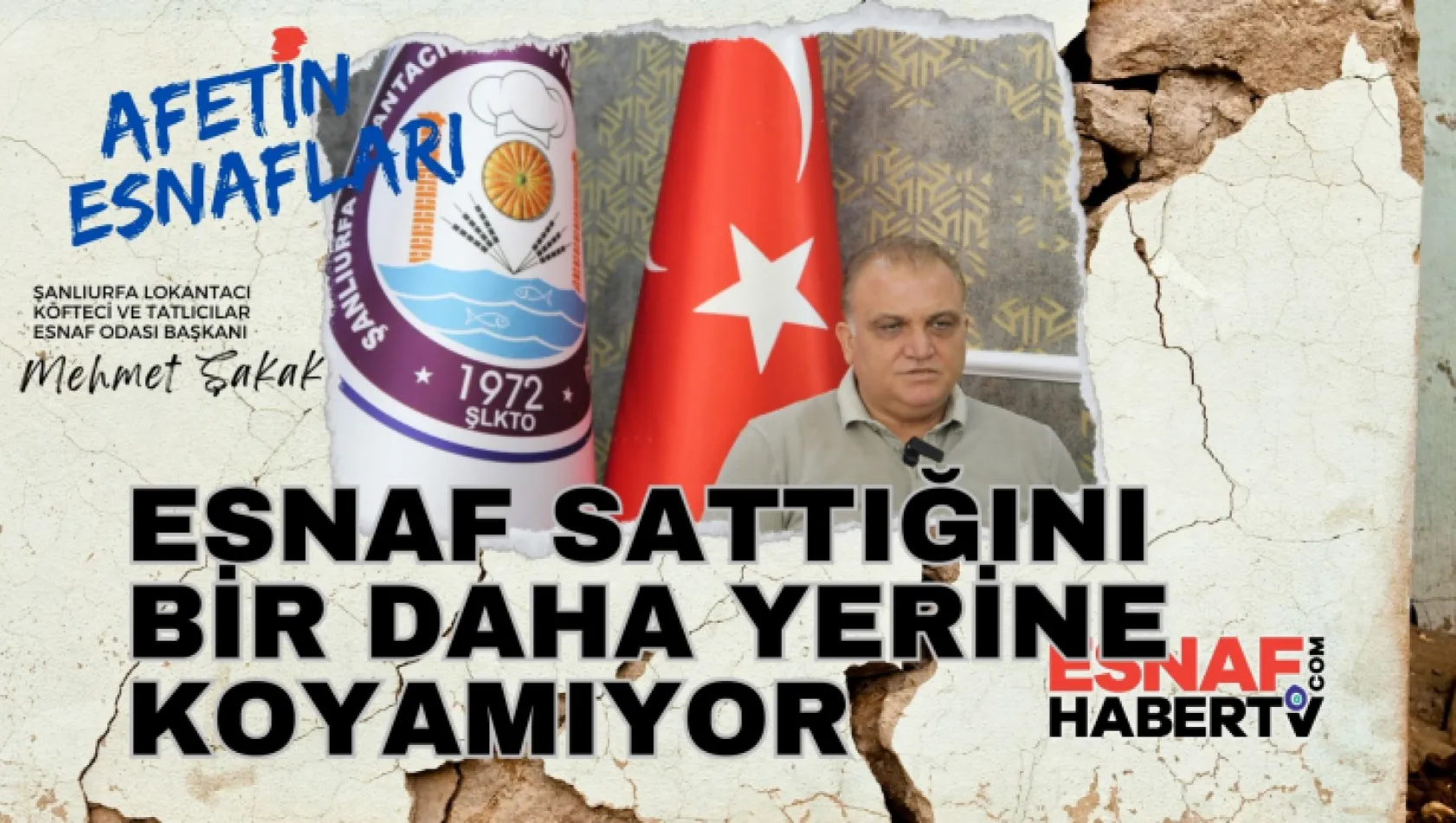 Mehmet Şakak: Esnafımız Perişan