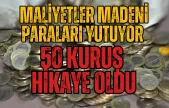 50 Kuruş da Hikaye Oldu: Madeni Para Basımı Durduruluyor