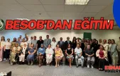 BESOB'dan Oda Genel Sekreterlerine Özel Eğitim: Dijitalleşme ve Afet Hazırlığı Vurgusu
