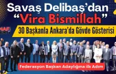 Savaş Delibaş'da 30 Esnaf Başkanıyla Ankara'da Çıkartma Yaptı!