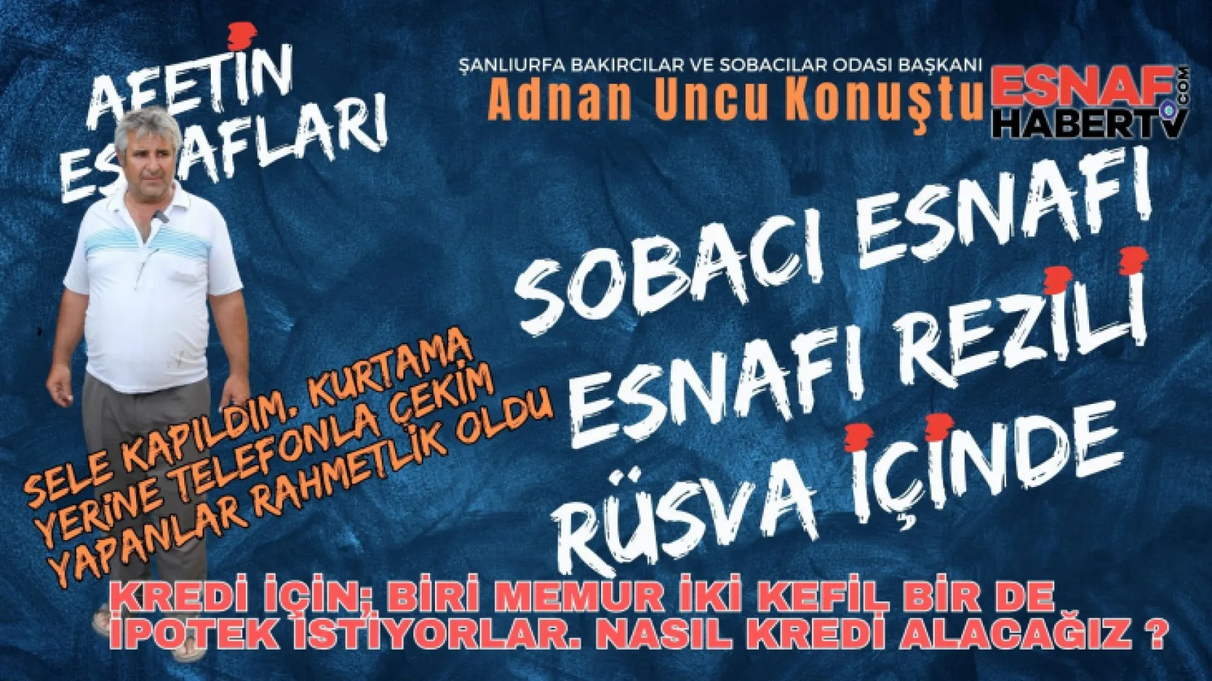 Adnan Uncu: Yüzbinlerce Sobamız Dışarıda Kaldı