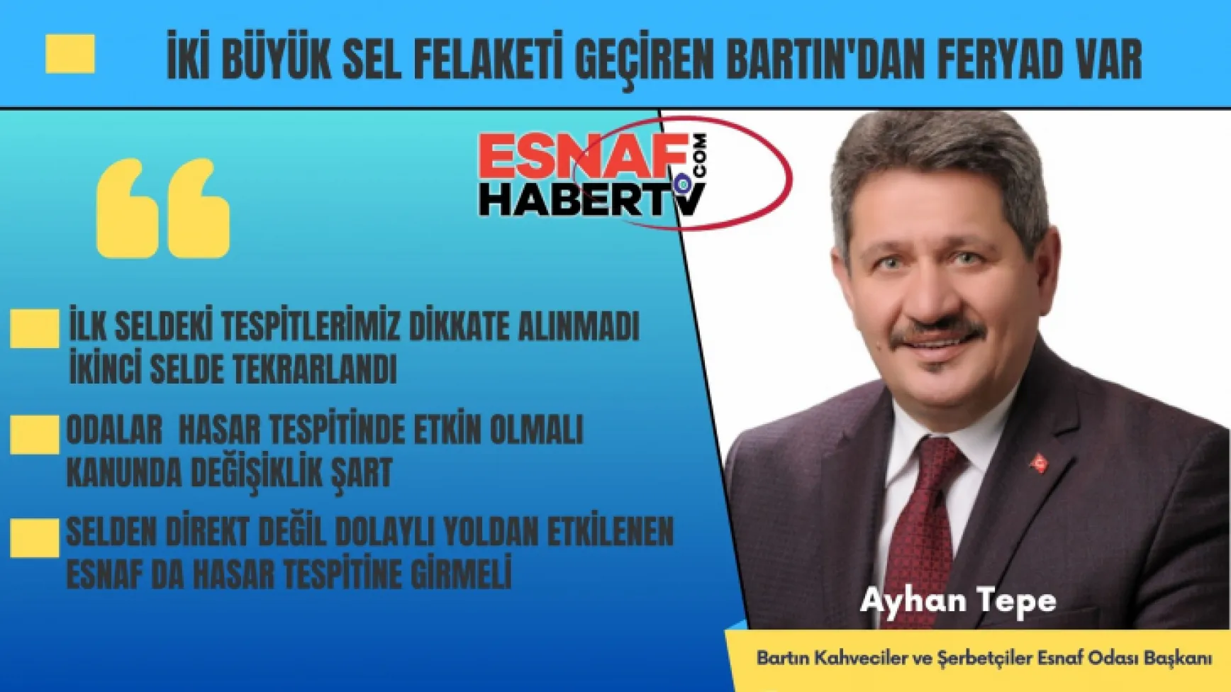 ''Bartın'da İlk Selde Yaşanan Eksikleri Belirtmemize Rağmen İkinci Selde Yerine Getirilmedi''