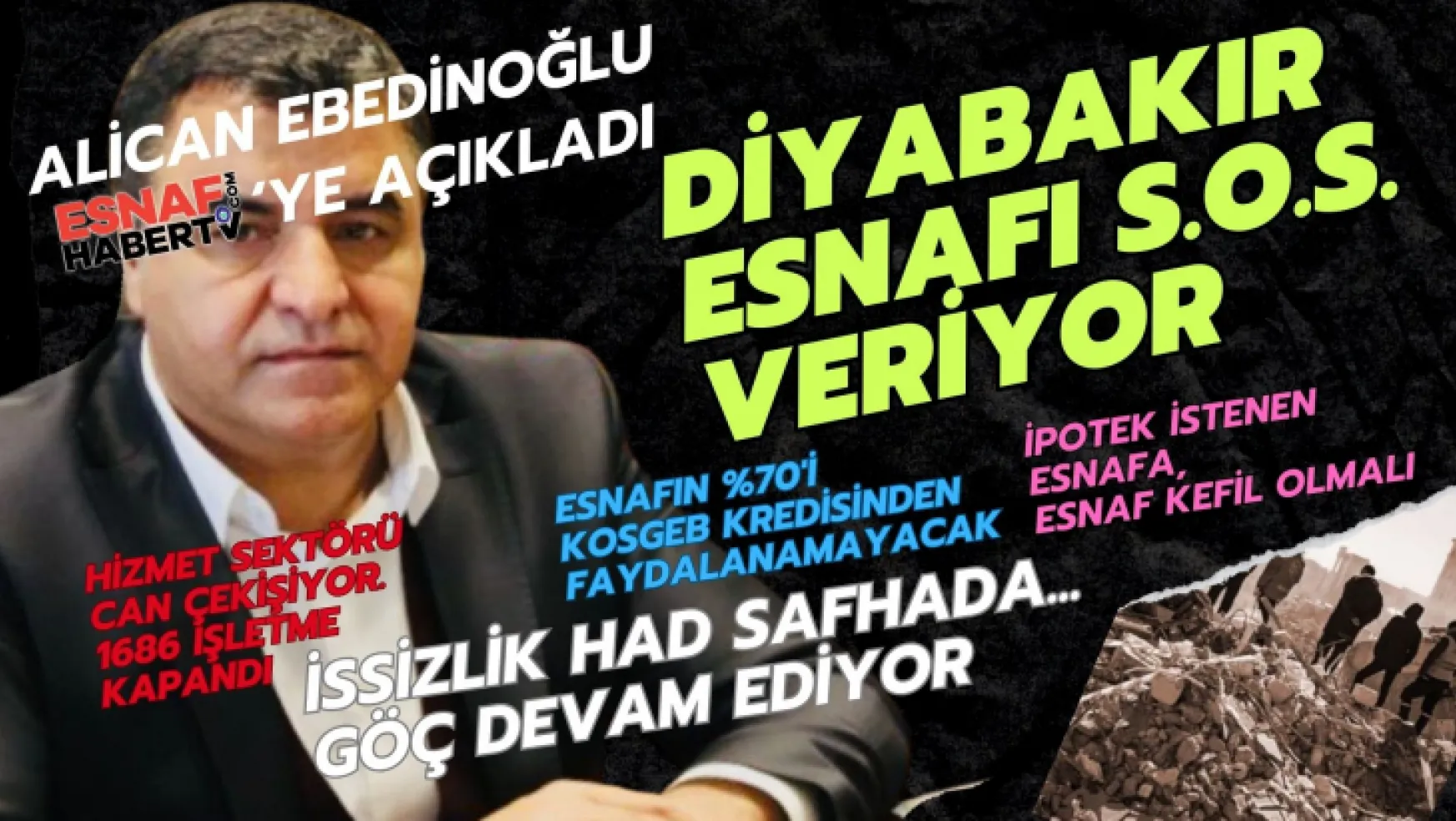 DESOB Başkanı Ebedinoğlu: Diyarbakır'da İstihdam Yükünü Esnaf ve Sanatkar Yükleniyor